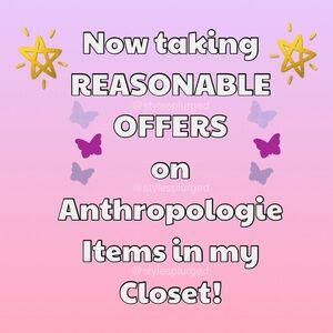 Now Taking Reasonable Offers on Anthropologie Items in my Closet!